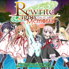 原作では描かれなかったストーリーを楽しめる「Rewrite IgnisMemoria」のサムネイル