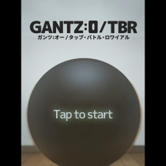 「GANTZ:O/TBR ガンツ:オー/タップ・バトル・ロワイアル」のチュートリアルを進めてみた！のサムネイル
